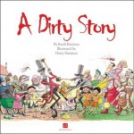 A Dirty Story - Sarah Brennan, Harry Harrison