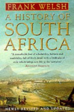 A History Of South Africa - Frank Welsh