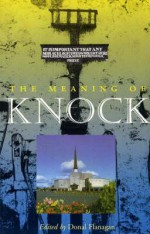 The Meaning of Knock - Donal Flanagan