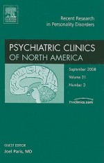 Recent Research in Personality Disorders: Number 3 - Joel Paris