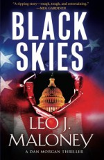 Black Skies - Leo J. Maloney