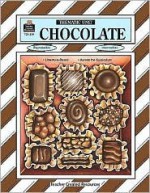 Chocolate Thematic Unit - Janna Reed, Kathee Gosnell