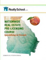 Nationwide Real Estate Pre-Licensing Course: Specializing in Georgia - Joseph R Fitzpatrick