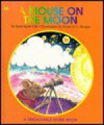 A Mouse on the Moon - Janie Spaht Gill