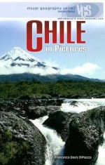 Chile in Pictures - Francesca Davis DiPiazza