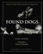 Found Dogs - Elise Lufkin, Peter Mayle