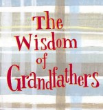 The Wisdom Of Grandfathers - Armand Eisen