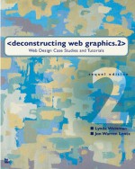 Deconstructing Web Graphics - Lynda Weinman, Jon Warren Lentz