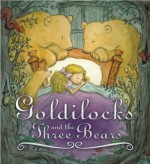 Storytime Classics: Goldilocks - Amanda Askew