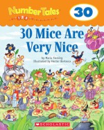 30 Mice Are Very Nice (Number Tales) - Hector Borlasca, Maria Fleming