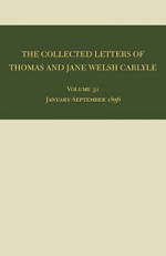 The Collected Letters of Thomas and Jane Welsh Carlyle: January-September 1856 - Ian Campbell, Aileen Christianson, Sheila McIntosh, David R. Sorensen