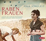 Rabenfrauen (6 CDs) - Anja Jonuleit, Marie Gruber, Marion Martienzen, Birte Schnöink