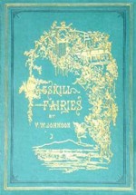 The Catskill Fairies - Virginia W. Johnson, Alfred Fredericks