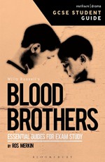 Blood Brothers GCSE Student Guide (GCSE Student Guides) - Ros Merkin