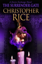 The Surrender Gate - Christopher Rice