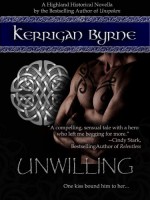 Unwilling - Kerrigan Byrne
