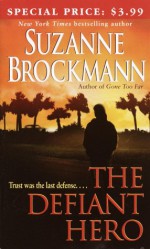 The Defiant Hero - Suzanne Brockmann