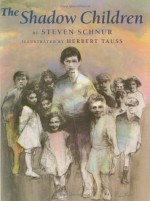 The Shadow Children - Steven Schnur, Herbert Tauss