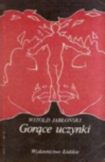 Gorące uczynki - Witold Jabłoński