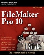 FileMaker Pro 10 Bible - Ray Cologon