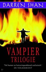 Vampier Trilogie (De wereld van Darren Shan, #4-6) - Darren Shan, Lucien Duzee