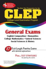 CLEP General Exam (REA) - The Best Test Prep for the CLEP General Exam (CLEP Test Preparation) - Jospeh A. Alvarez, Marguerite Barrett, Pauline Beard, Jennifer Carpignano, Margaret Vezza M.S., Frenzella Elaine DeLancey, Jaquelin Kovacs