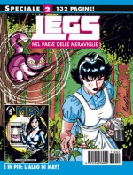 Speciale Legs Weaver n. 2: Nel paese delle meraviglie - Stefano Piani, Patrizia Mandanici, Mario Atzori