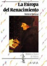 La Europa del Renacimiento - Bartolomé Bennassar