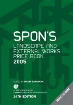 Spon's Landscape and External Works Price Book 2005 - Davis Langdon, Everest