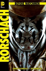 Before Watchmen: Rorschach #1 - Brian Azzarello, Len Wein, Lee Bermejo, John Higgins