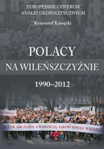 Polacy na Wileńszczyźnie - Krzysztof Kawęcki