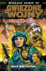 Ślub Księżniczki Leii - Dave John Wolverton