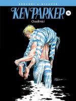 Ken Parker: Osuđenici (Ken Parker Speciale #1) - Giancarlo Berardi, Maurizio Mantero, Pasquale Frisenda, Laura Zuccheri