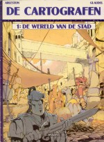 De wereld van de stad - Paul Glaudel, Christophe Arleston