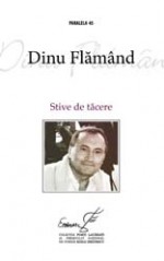 Stive de tăcere - Dinu Flămând