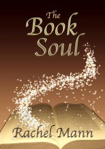 The Book Soul - Rachel Mann