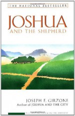 Joshua and the Shepherd - Joseph F. Girzone