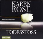 Todesstoß - Karen Rose, Sabina Godec