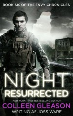 Night Resurrected - Joss Ware, Colleen Gleason