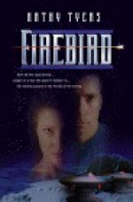 Firebird - Kathy Tyers