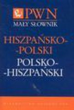 Mały słownik hiszpańsko-polski polsko-hiszpański - Jesus Pulido Ruiz, Martí Marca Antonio, Martí Marca Juan, Jardel Barbara