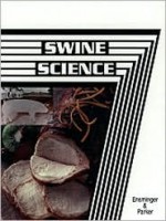 Swine Science (6th Edition) - M.E. Ensminger, R. O. Parker