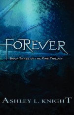 Forever - Ashley L. Knight