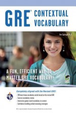 GRE Contextual Vocabulary - Research & Education Association, Ken Springer, GRE