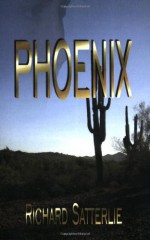 Phoenix - Richard Satterlie