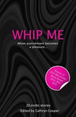 Whip Me - Sommer Marsden, Cathryn Cooper