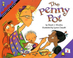 The Penny Pot (MathStart 3) - Stuart J. Murphy, Lynne Cravath