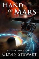 Hand of Mars (Starship's Mage Book 2) - Glynn Stewart