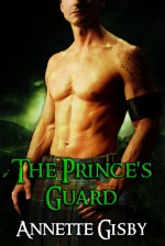 The Prince's Guard - Annette Gisby