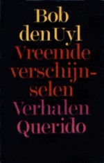 Vreemde verschijnselen - Bob den Uyl